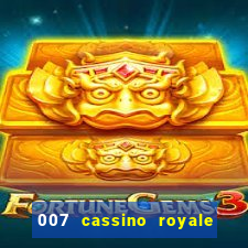 007 cassino royale download dublado 4shared